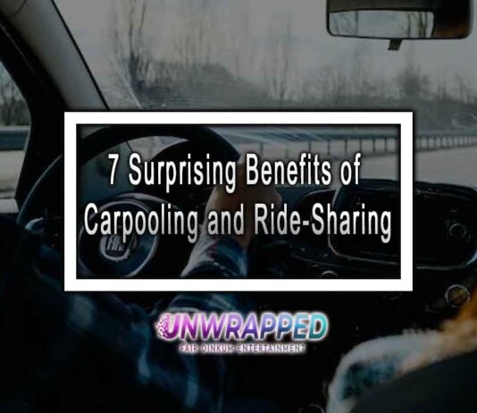 7 Surprising Benefits of Carpooling and Ride-Sharing 7 Surprising Benefits of Carpooling and Ride-Sharing