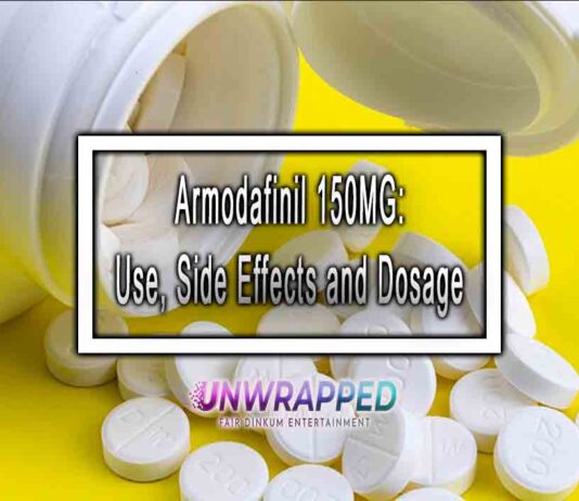 Armodafinil 150 mg Use, Side Effects and Dosage