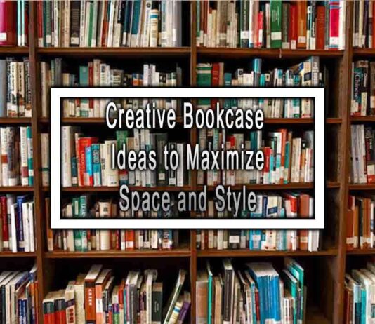 Creative Bookcase Ideas to Maximize Space and Style