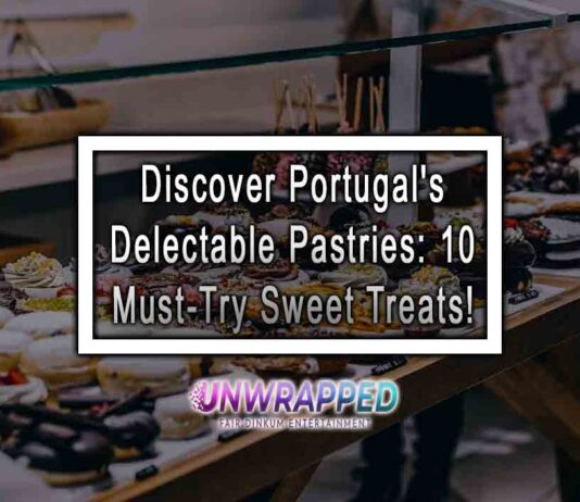 Discover Portugal's Delectable Pastries: 10 Must-Try Sweet Treats!