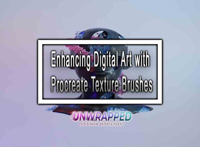 Enhancing Digital Art with Procreate Texture Brushes