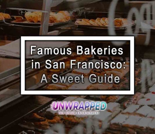 Famous Bakeries in San Francisco: A Sweet Guide Famous Bakeries in San Francisco: A Sweet Guide