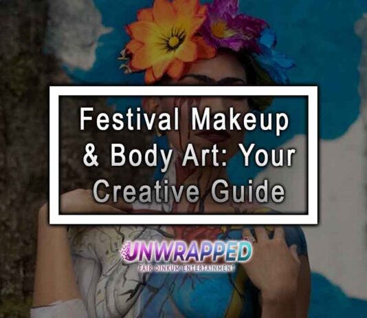 Festival Makeup & Body Art: Your Creative Guide Festival Makeup & Body Art: Your Creative Guide