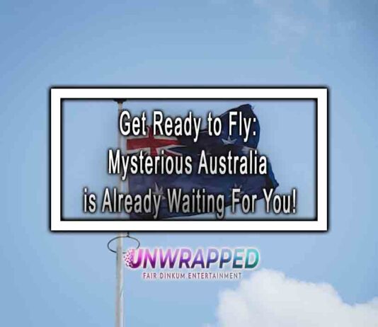 Get Ready to Fly: Mysterious Australia is Already Waiting For You!