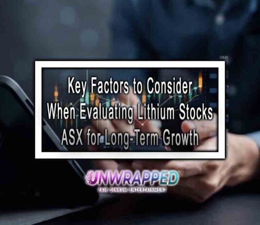 Key Factors to Consider When Evaluating Lithium Stocks ASX for Long-Term Growth Key Factors to Consider When Evaluating Lithium Stocks ASX for Long-Term Growth