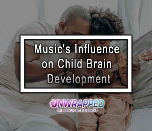 Music's Influence on Child Brain Development