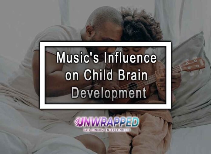 Music's Influence on Child Brain Development