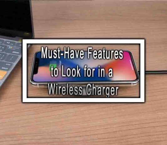 Must-Have Features to Look for in a Wireless Charger