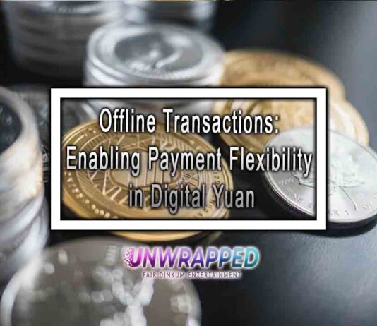 Offline Transactions: Enabling Payment Flexibility in Digital Yuan