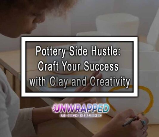 Pottery Side Hustle: Craft Your Success with Clay and Creativity