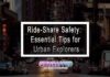 Ride-Share Safety: Essential Tips for Urban Explorers Ride-Share Safety: Essential Tips for Urban Explorers