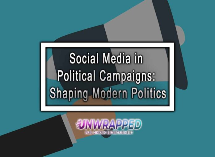 Social Media in Political Campaigns: Shaping Modern Politics