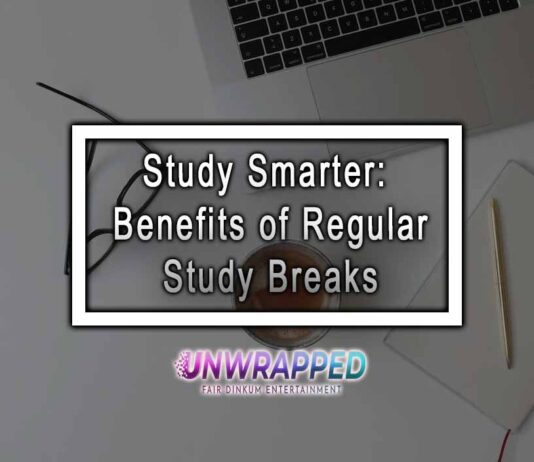 Study Smarter: Benefits of Regular Study Breaks