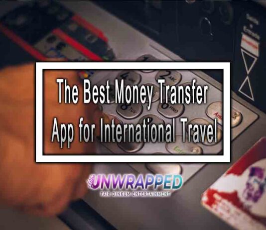 The Best Money Transfer App for International Travel