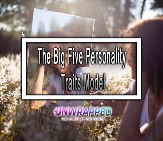 The Big Five Personality Traits Model