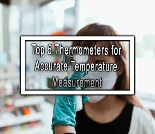Top 5 Thermometers for Accurate Temperature Measurement