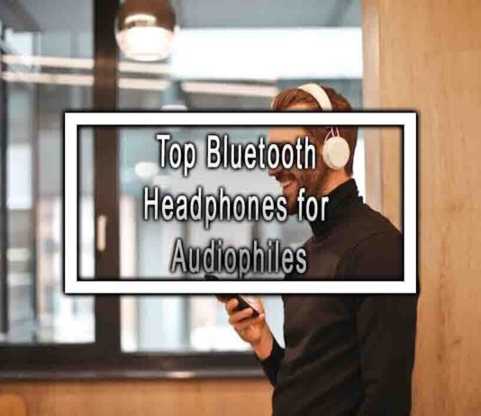 Top Bluetooth Headphones for Audiophiles