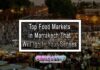 Top Food Markets in Marrakech That Will Ignite Your Senses