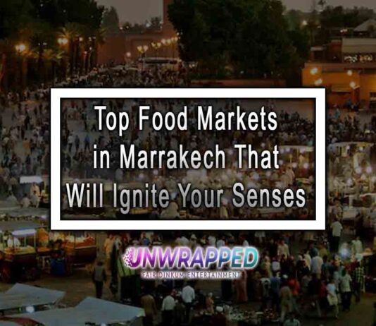 Top Food Markets in Marrakech That Will Ignite Your Senses