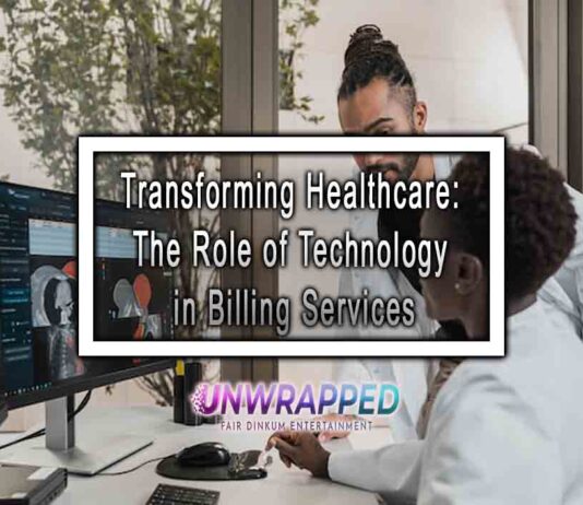 Transforming Healthcare: The Role of Technology in Billing Services
