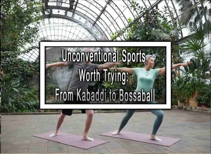 Unconventional Sports Worth Trying From Kabaddi to Bossaball