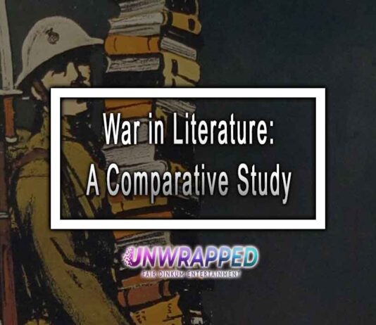 War in Literature: A Comparative Study