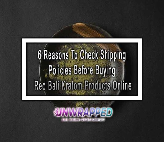 6 Reasons To Check Shipping Policies Before Buying Red Bali Kratom Products Online 6 Reasons To Check Shipping Policies Before Buying Red Bali Kratom Products Online