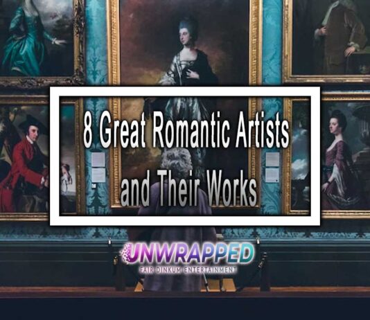 8 Great Romantic Artists and Their Works