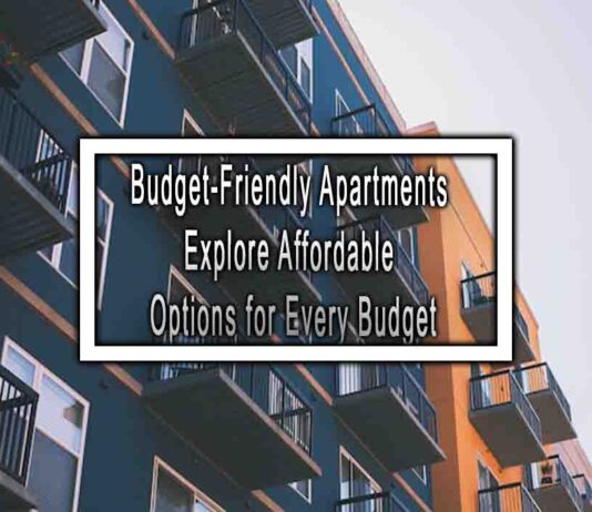 Budget-Friendly Apartments Explore Affordable Options for Every Budget