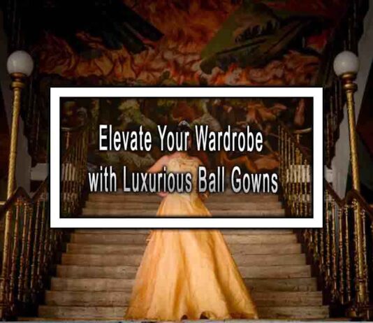 Elevate Your Wardrobe with Luxurious Ball Gowns