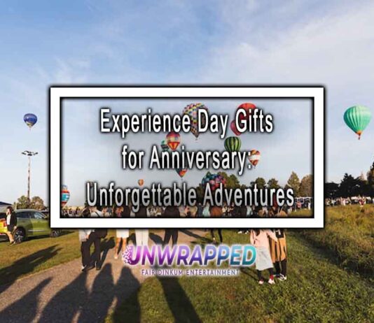 Experience Day Gifts for Anniversary: Unforgettable Adventures Experience Day Gifts for Anniversary: Unforgettable Adventures