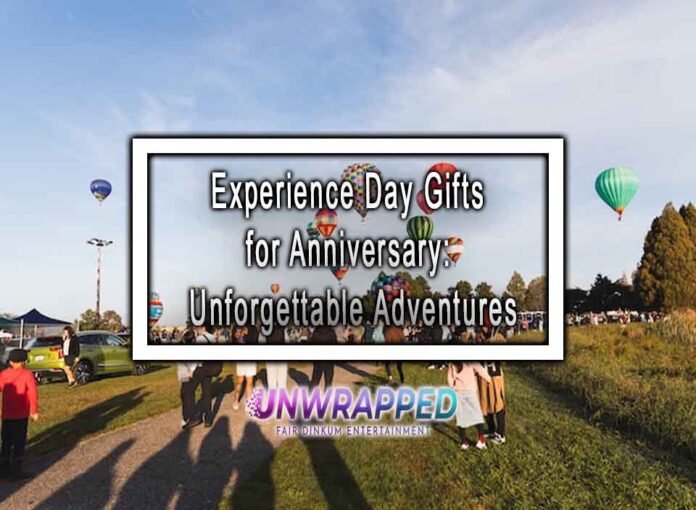 Experience Day Gifts for Anniversary: Unforgettable Adventures