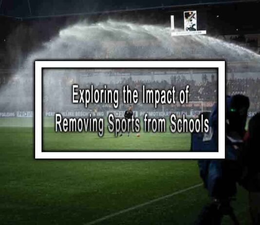 Exploring the Impact of Removing Sports from Schools