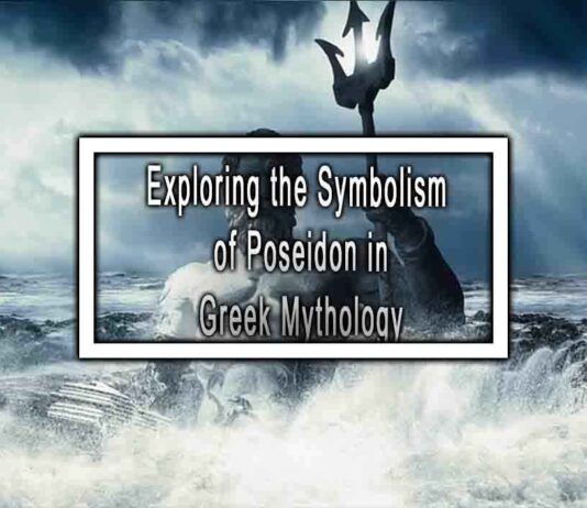 Exploring the Symbolism of Poseidon in Greek Mythology