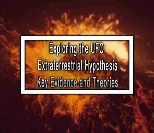 Exploring the UFO Extraterrestrial Hypothesis Key Evidence and Theories