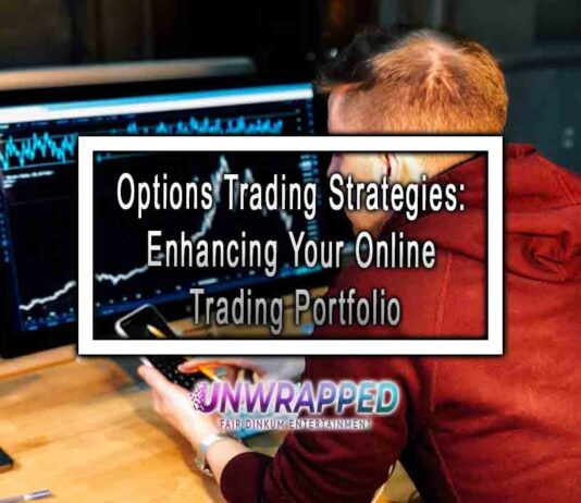 Options Trading Strategies: Enhancing Your Online Trading Portfolio