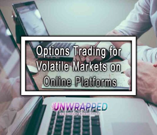Options Trading for Volatile Markets on Online Platforms