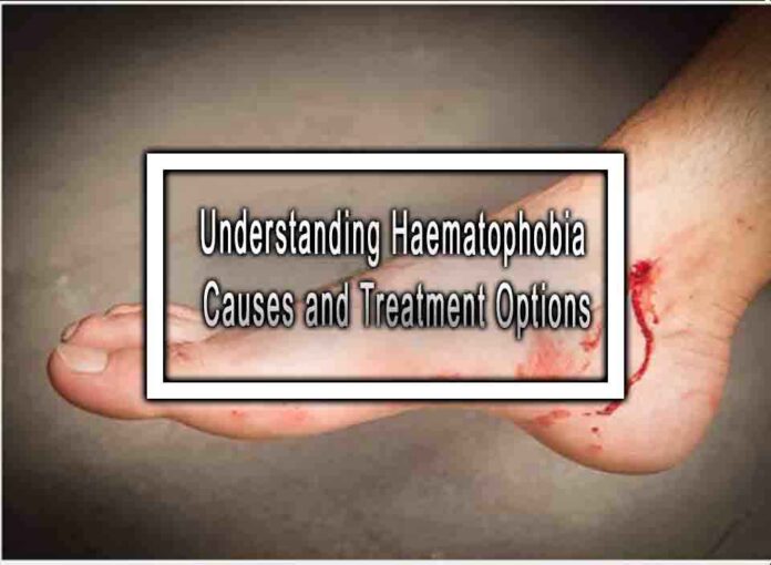 Understanding Haematophobia Causes and Treatment Options