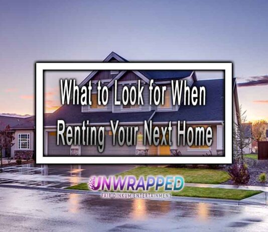 What to Look for When Renting Your Next Home What to Look for When Renting Your Next Home