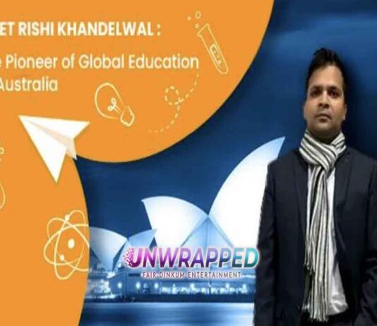 Who is Rishi Khandelwal: Meet the Pioneer of Global Education in Australia Who is Rishi Khandelwal: Meet the Pioneer of Global Education in Australia