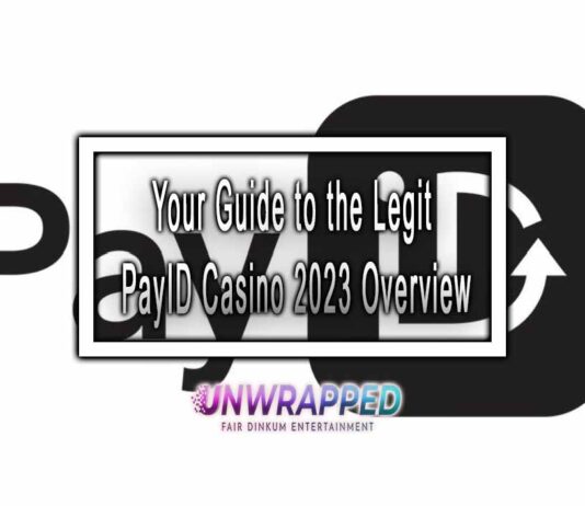Your Guide to the Legit PayID Casino 2023 Overview
