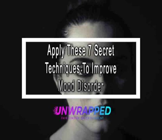 Apply These 7 Secret Techniques To Improve Mood Disorder