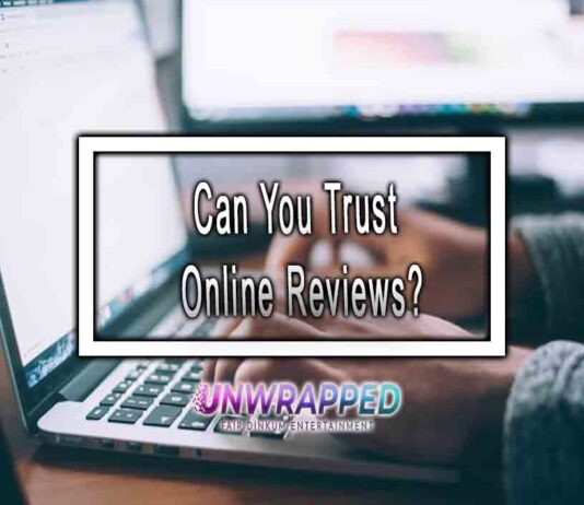 Can You Trust Online Reviews?