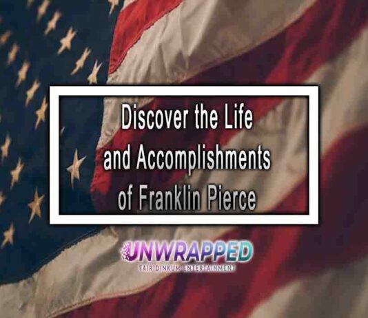 Discover the Life and Accomplishments of Franklin Pierce