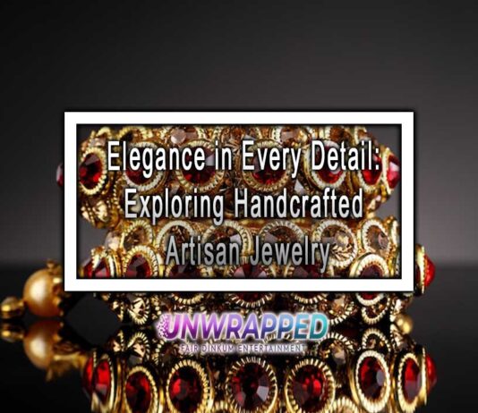 Elegance in Every Detail: Exploring Handcrafted Artisan Jewelry