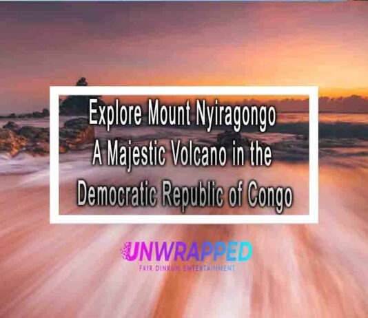 Explore Mount Nyiragongo A Majestic Volcano in the Democratic Republic of Congo