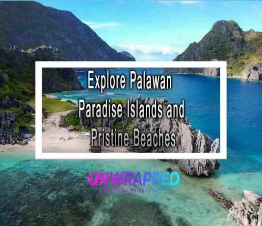 Explore Palawan Paradise Islands and Pristine Beaches