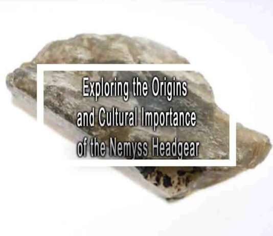 Exploring the Origins and Cultural Importance of the Nemyss Headgear