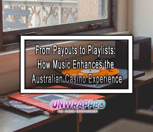 From Payouts to Playlists: How Music Enhances the Australian Casino Experience