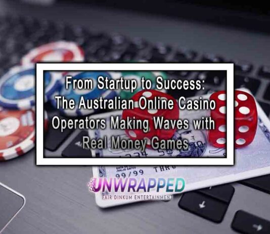 From Startup to Success: The Australian Online Casino Operators Making Waves with Real Money Games From Startup to Success: The Australian Online Casino Operators Making Waves with Real Money Games